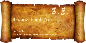 Brausz Eugén névjegykártya